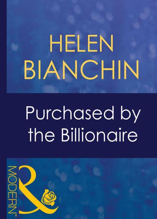 Wedlocked! - Purchased By The Billionaire (Mills &amp; Boon Modern) (Wedlocked!, Book 60): First edition