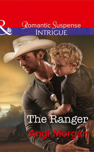 West Texas Watchmen - The Ranger (Mills &amp; Boon Intrigue) (West Texas Watchmen, Book 3): First edition