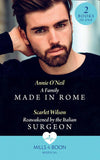 A Family Made In Rome / Reawakened By The Italian Surgeon: A Family Made in Rome (Double Miracle at Nicollino's Hospital) / Reawakened by the Italian Surgeon (Double Miracle at Nicollino's Hospital) (Mills & Boon Medical) (9780008915483)