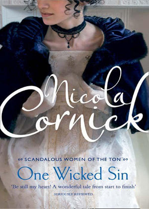 Scandalous Women of the Ton - One Wicked Sin (Scandalous Women of the Ton, Book 2): First edition