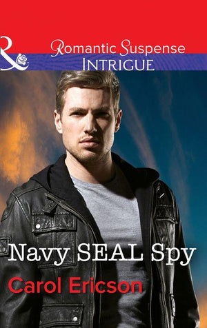 Brothers in Arms: Retribution - Navy Seal Spy (Mills &amp; Boon Intrigue) (Brothers in Arms: Retribution, Book 3)