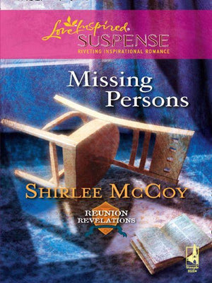 Reunion Revelations - Missing Persons (Mills &amp; Boon Love Inspired) (Reunion Revelations, Book 2): First edition