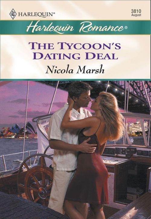 The Tycoon&#39;s Dating Deal (Mills &amp; Boon Cherish): First edition
