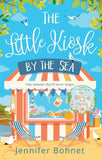 The Little Kiosk By The Sea: First edition (9781474038065)