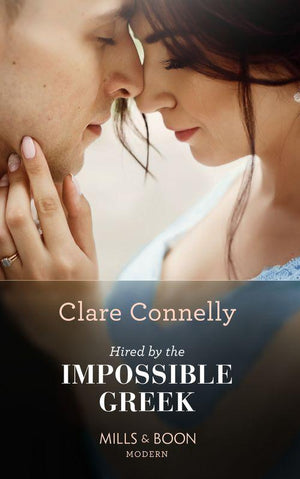 Hired By The Impossible Greek (Mills &amp; Boon Modern)