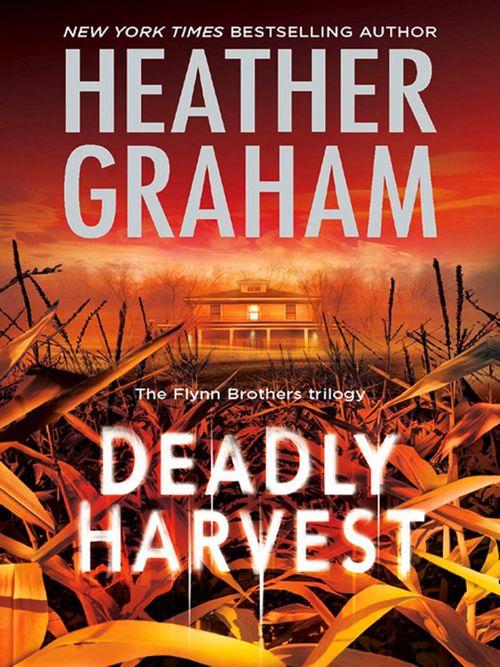 The Flynn Brothers Trilogy - Deadly Harvest (The Flynn Brothers Trilogy, Book 2): First edition