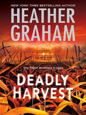 The Flynn Brothers Trilogy - Deadly Harvest (The Flynn Brothers Trilogy, Book 2): First edition