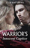 The Warrior's Innocent Captive (Mills & Boon Historical) (The House of Leofric) (9780008909833)