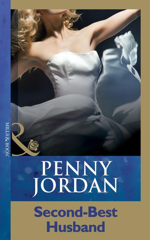 Second-Best Husband (Mills &amp; Boon Modern): First edition
