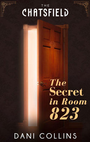 A Chatsfield Short Story - The Secret in Room 823 (A Chatsfield Short Story, Book 9): First edition