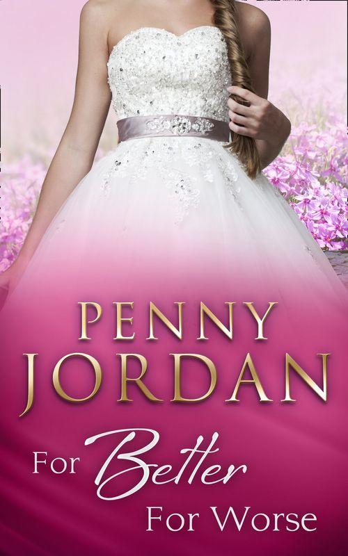 For Better For Worse (Mills &amp; Boon Modern): First edition