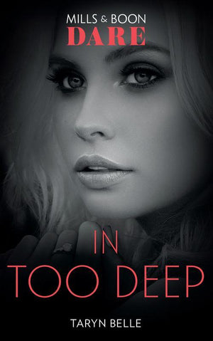 Tropical Heat - In Too Deep (Mills &amp; Boon Dare) (Tropical Heat)