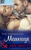 The Marakaios Marriage (Mills & Boon Modern) (The Marakaios Brides, Book 0): First edition (9781472098634)