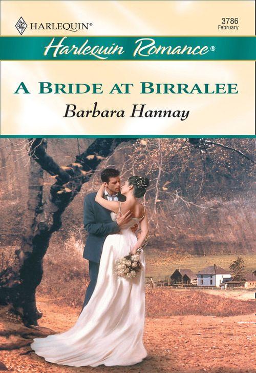 A Bride At Birralee (Mills &amp; Boon Cherish): First edition