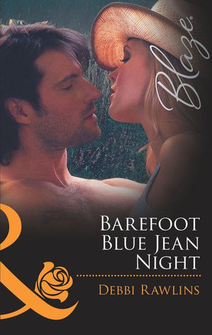 Made in Montana - Barefoot Blue Jean Night (Mills &amp; Boon Blaze) (Made in Montana, Book 1): First edition