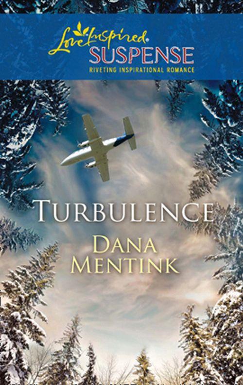 Turbulence (Mills &amp; Boon Love Inspired): First edition