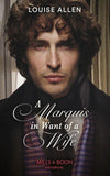 A Marquis In Want Of A Wife (Mills & Boon Historical) (Liberated Ladies, Book 3) (9780008901820)