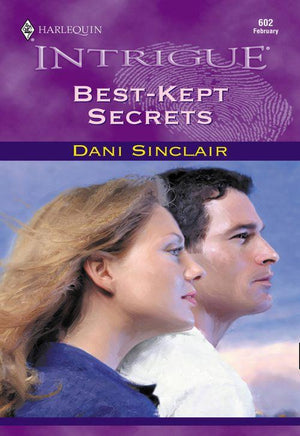 Best-Kept Secrets (Mills &amp; Boon Intrigue): First edition