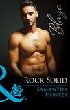 Rock Solid (Mills & Boon Blaze): First edition (9781474027663)