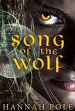 Song Of The Wolf: First edition (9781472054746)
