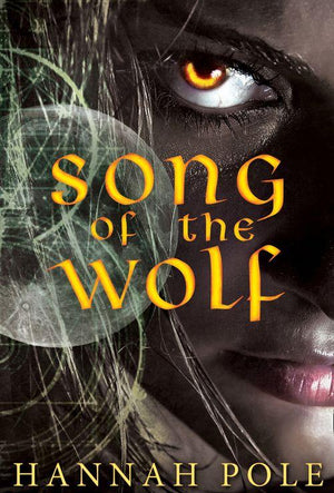 Song Of The Wolf: First edition (9781472054746)