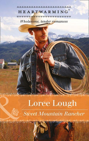Sweet Mountain Rancher (Mills & Boon Heartwarming) (Those Marshall Boys, Book 2) (9781474038324)