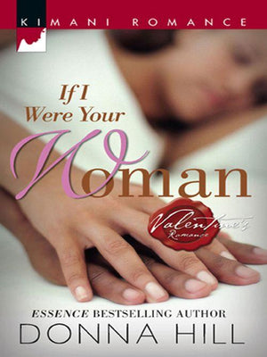 If I Were Your Woman (Mills &amp; Boon Cherish): First edition
