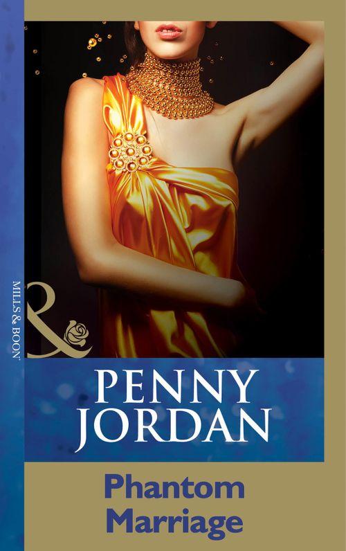 Phantom Marriage (Mills &amp; Boon Modern): First edition