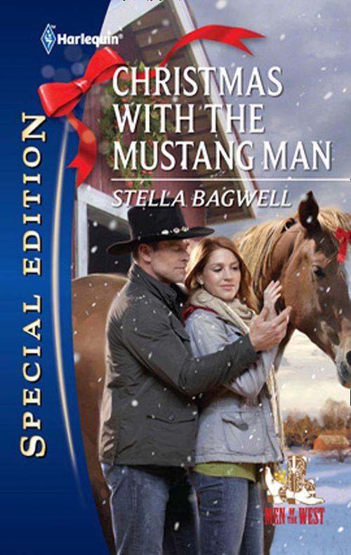 Christmas with the Mustang Man (Mills &amp; Boon Silhouette): First edition