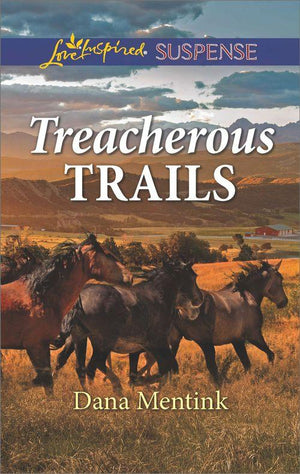 Gold Country Cowboys - Treacherous Trails (Mills &amp; Boon Love Inspired Suspense) (Gold Country Cowboys, Book 2)