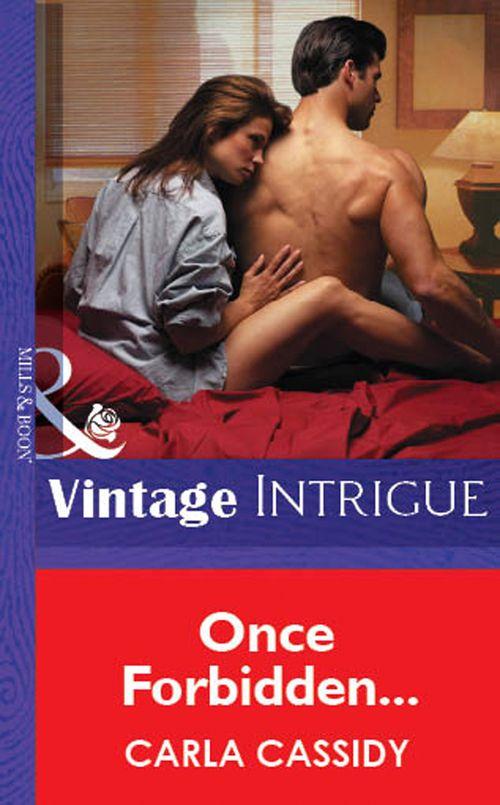 Once Forbidden... (Mills &amp; Boon Vintage Intrigue): First edition