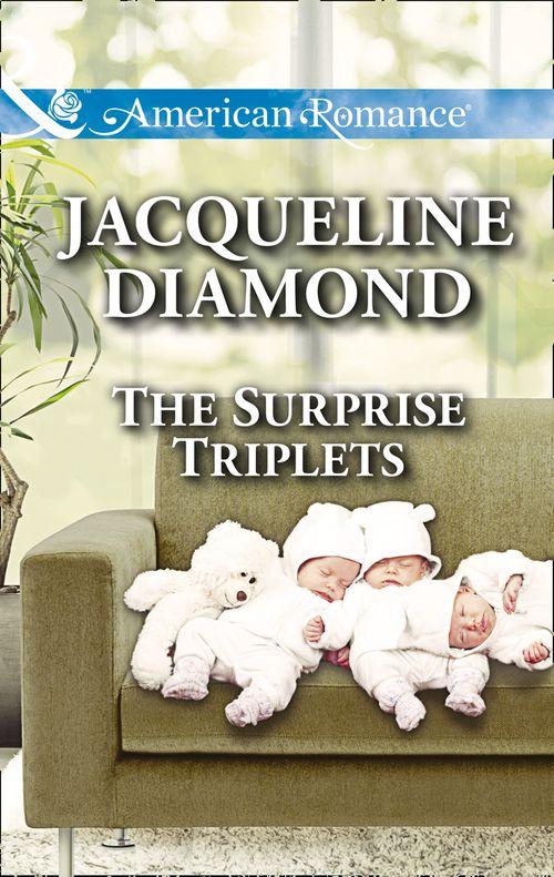 Safe Harbor Medical - The Surprise Triplets (Mills &amp; Boon American Romance) (Safe Harbor Medical, Book 14): First edition