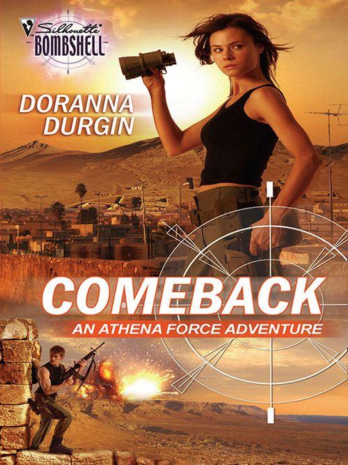 Comeback (Mills &amp; Boon Silhouette): First edition