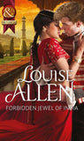 Forbidden Jewel Of India (Mills & Boon Historical): First edition (9781472003546)
