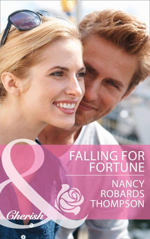 Falling for Fortune (Mills &amp; Boon Cherish): First edition