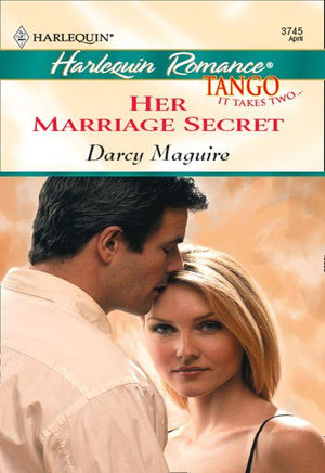 Her Marriage Secret (Mills &amp; Boon Cherish): First edition