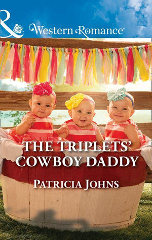 Hope, Montana - The Triplets&#39; Cowboy Daddy (Mills &amp; Boon Western Romance) (Hope, Montana, Book 5)