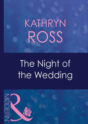 Do Not Disturb - The Night Of The Wedding (Mills &amp; Boon Modern) (Do Not Disturb, Book 6): First edition