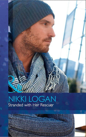Stranded With Her Rescuer (Mills &amp; Boon Cherish)