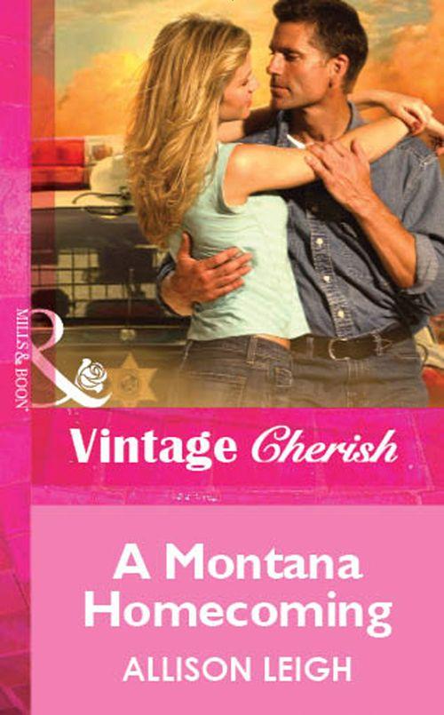 A Montana Homecoming (Mills &amp; Boon Vintage Cherish): First edition