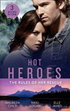 Hot Heroes: The Rules Of Her Rescue: Up Close and Personal / Stranded with Her Rescuer / Navy SEAL Newlywed (9780263281750)