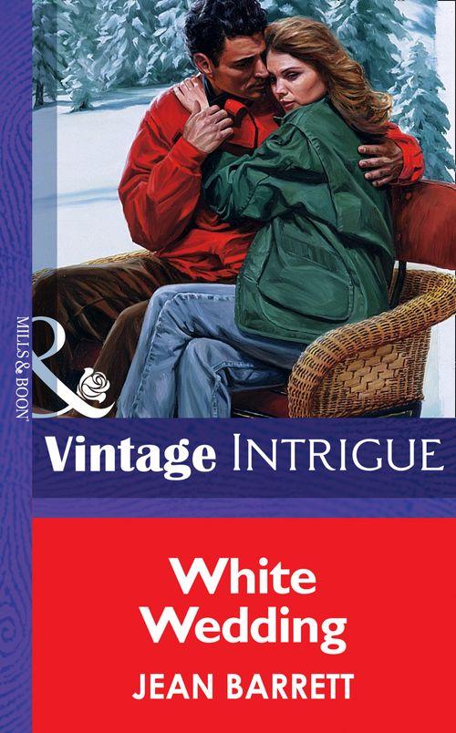 White Wedding (Mills &amp; Boon Vintage Intrigue): First edition