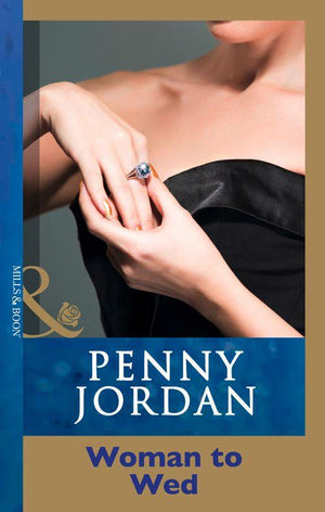 Woman To Wed? (Mills &amp; Boon Modern): First edition