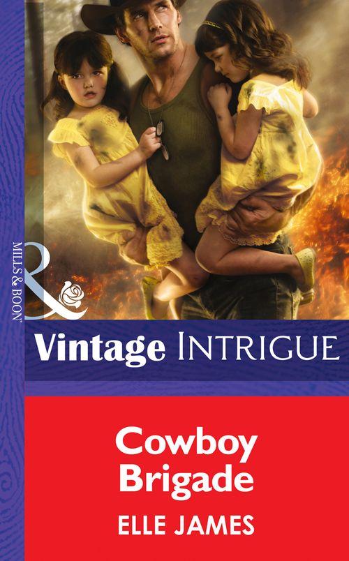 Daddy Corps - Cowboy Brigade (Mills &amp; Boon Intrigue) (Daddy Corps, Book 3): First edition