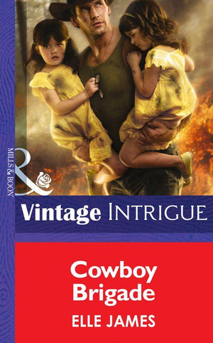 Daddy Corps - Cowboy Brigade (Mills &amp; Boon Intrigue) (Daddy Corps, Book 3): First edition