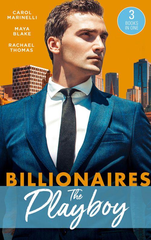 Billionaires: The Playboy: Di Sione&#39;s Innocent Conquest / The Di Sione Secret Baby / To Blackmail a Di Sione