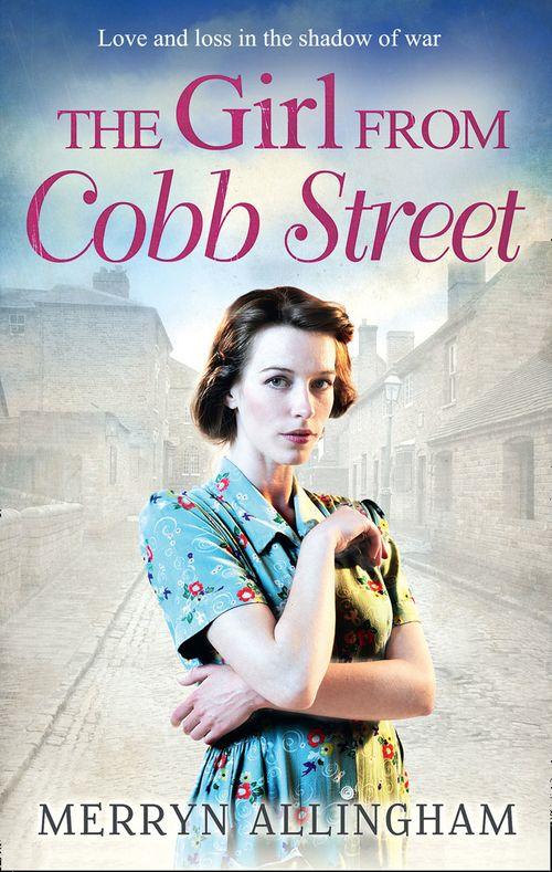 The Girl From Cobb Street: First edition