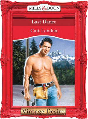 Last Dance (Mills &amp; Boon Desire): First edition