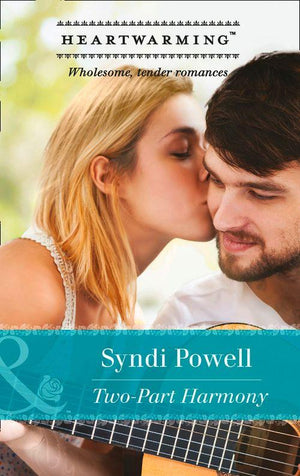 Two-Part Harmony (Mills &amp; Boon Heartwarming): First edition