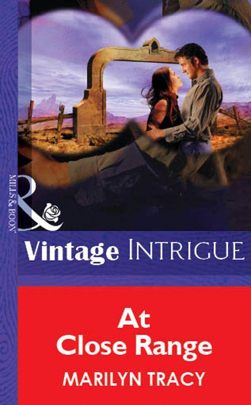At Close Range (Mills &amp; Boon Vintage Intrigue): First edition